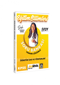 2024 KPSS Eğitim Bilimleri Öğretim İlke Ve Yöntemleri Tamamı Çözümlü Soru Bankası