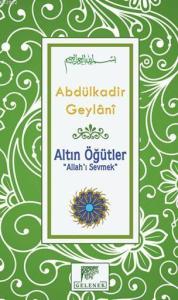 Altın Öğütler - Allah'ı Sevmek