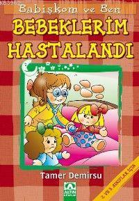 Bebeklerim Hastalandı