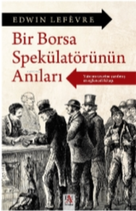 Bir Borsa Spekülatörtünün Anıları