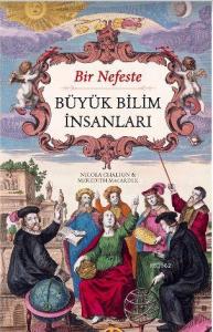 Bir Nefeste Büyük Bilim İnsanları