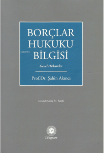 Borçlar Hukuku Bilgisi