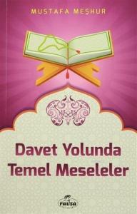 Davet Yolunda Temel Meseleler