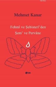 Fehmi ve Şebister İ'den Şem ve Pervane