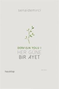 Her Güne Bir Ayet - Dervişin Yolu 1