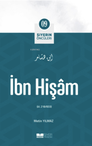 İbn Hişam; Siyerin Öncüleri 09