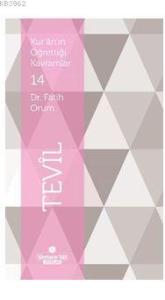 Kur'an'ın Öğrettiği Kavramlar 14 - Tevil