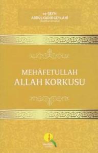 Mehafetullah Allah Korkusu