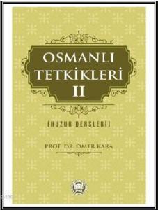 Osmanlı Tetkikleri - 2