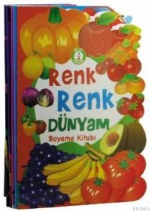 Renk Renk Dünyam Boyama Kitabı - Şekilli Kesim (5 Kitap)
