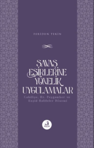 Savaş Esirlerine Yönelik Uygulamalar