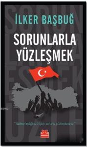Sorunlarla Yüzleşmek