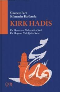 Ümmete Farz Kılınanlar Hakkında Kırk Hadis