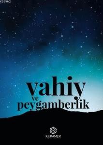 Vahiy ve Peygamberlik