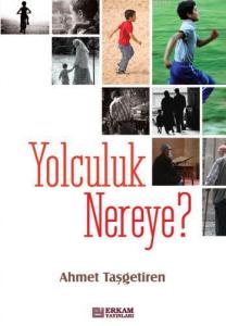 Yolculuk Nereye
