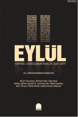 11 Eylül Tarihsel Dönüşümün Analizi