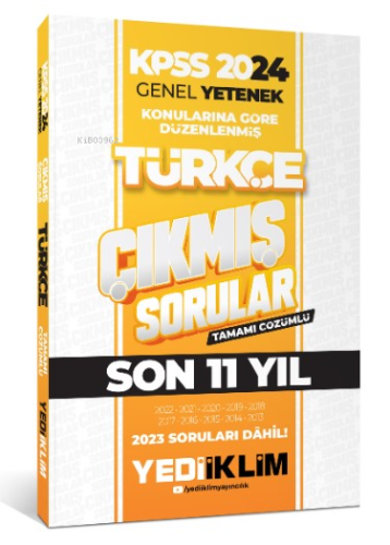 2024 KPSS Genel Yetenek Lisans Türkçe Konularına Göre Tamamı Çözümlü Çıkmış Sorular