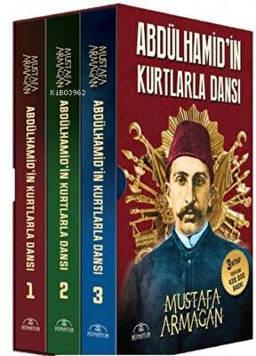 Abdülhamid'İn Kurtlarla Dansı-3
