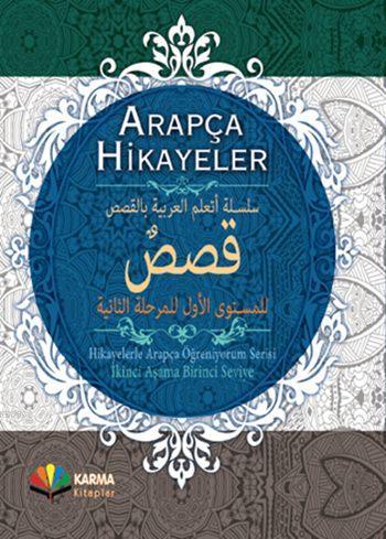Arapça Hikayeler (Ciltli); Hikayelerle Arapça Öğreniyorum: 2. Aşama - 1 . Seviye