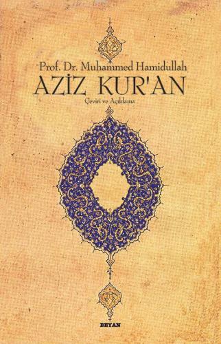 Aziz Kur'an - Çeviri ve Açıklama; (Küçük Boy, Metinsiz)
