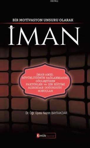 Bir Motivasyon Unsuru Olarak İman