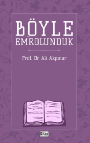 Böyle Emrolunduk