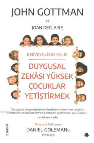 Duygusal Zekası Yüksek Çocuklar Yetiştirmek