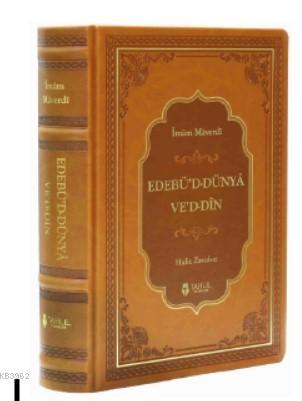 Edebü'd Dünyâ Ve'd Dîn