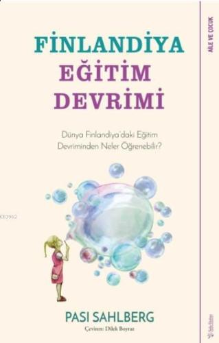 Finlandiya Eğitim Devrimi; Dünya Finlandiya'daki Eğitim Devriminden Neler Öğrenebilir?