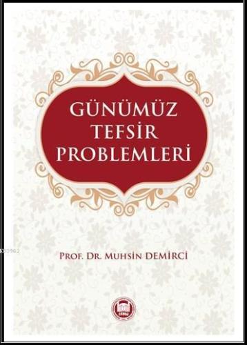 Günümüz Tefsir Problemleri