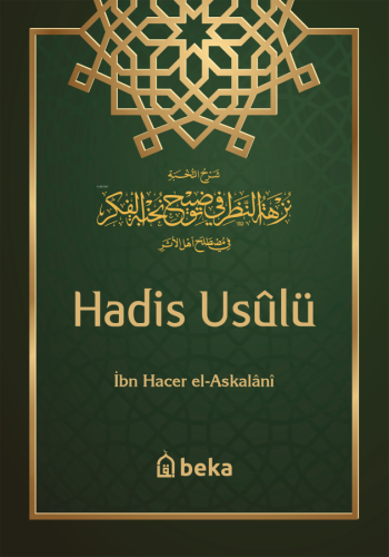 Hadis Usulü - Nuhbetul Fiker