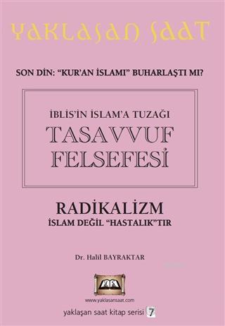 İblis'in İslam'a Tuzağı Tasavvuf Felsefesi - Yaklaşan Saat 7