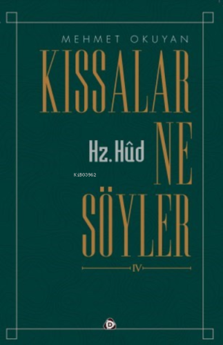 Kıssalar ne Söyler  Hz.Hud
