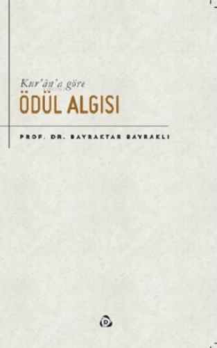 Kur'an'a Göre Ödül Algısı