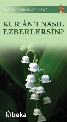 Kuranı Nasıl Ezberlersin?