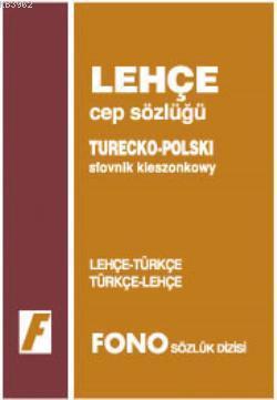 Lehçe Cep Sözlüğü; Lehçe-Türkçe / Türkçe-Lehçe