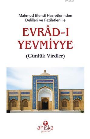 Mahmud Efendi Hazretlerinden Evradı Yevmiyye (Roman Boy); Günlük Virdler