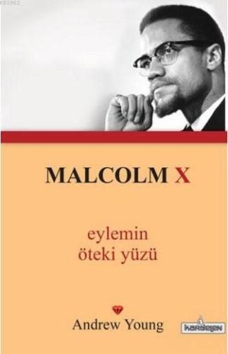 Malcolm X Eylemin Öteki Yüzü; (cep boy)