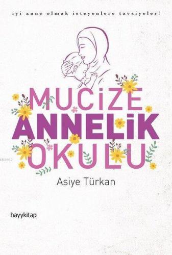 Mucize Annelik Okulu