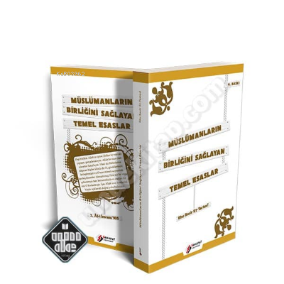 Müslümanların Birliğini Sağlayacak Temel Esaslar