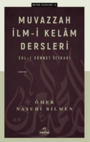 Muvazzah İlmi Kelam; Ehli Sünnet İtikadı