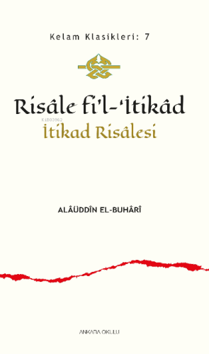 Risâle fi'l-‘İtikâd;İtikad Risâlesi