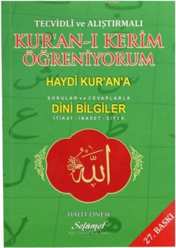 Tecvidli ve Alıştırmalı Kur'an-ı Kerim Öğreniyorum; Haydi Kur'an'a Sorular ve Cavaplarla Dini Bilgiler