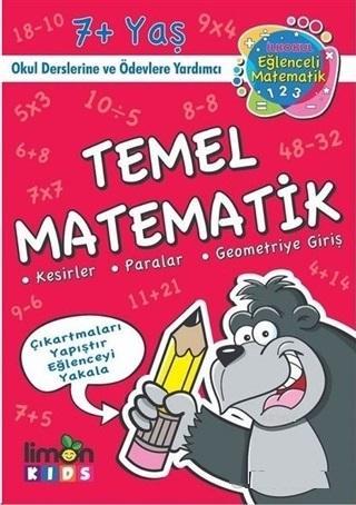 Temel Matematik - İlk Okul Eğlenceli Matematik; Kesirler Paralar Geometriye Giriş
