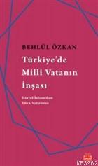 Türkiye'de Milli Vatanın İnşası